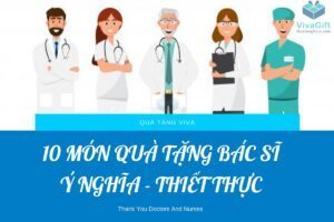 Quà tặng bác sĩ ý nghĩa