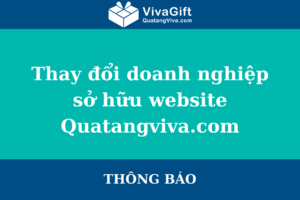 thong-bao-quatangviva-com-thay-doi-doanh-nghiep-so-huu-8