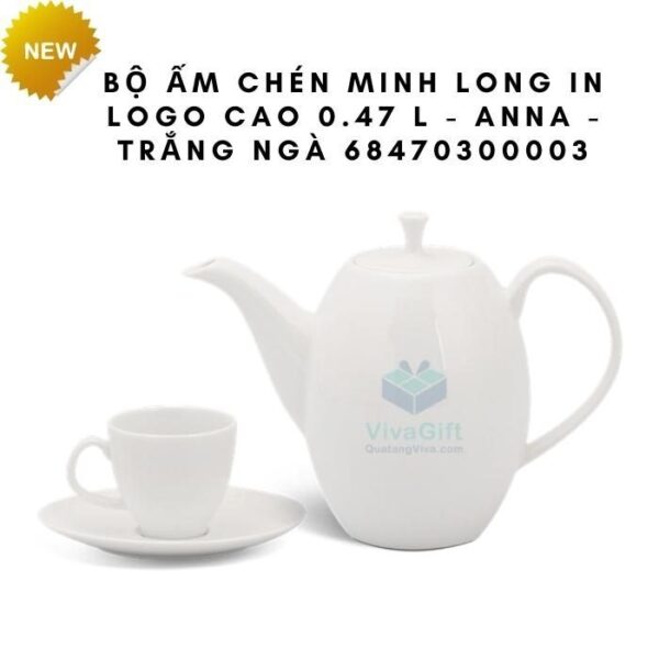 Bộ Ấm Chén Minh Long In Logo Cao 0.47 L - Anna - Trắng Ngà 68470300003