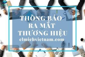 Thông Báo Ra Mắt Thương Hiệu Elmich Việt Nam - Elmichvietnam.com