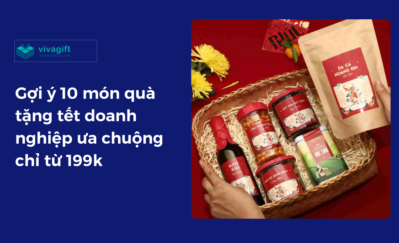 Gợi ý 10 món quà tặng tết doanh nghiệp ưa chuộng chỉ từ 199k