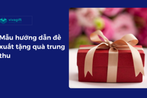 đề xuất tặng quà trung thu