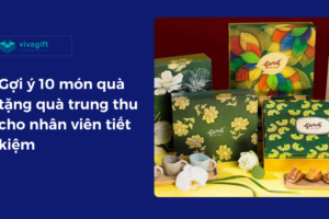 tặng quà trung thu cho nhân viên