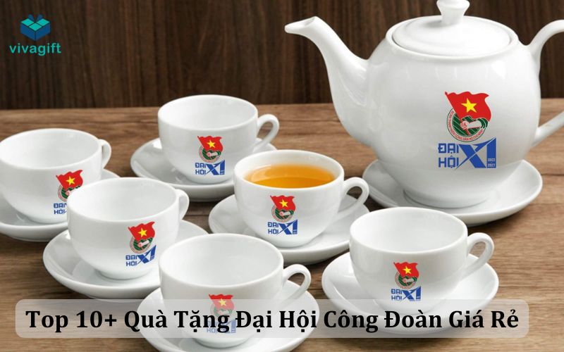 Top 10+ Quà Tặng Đại Hội Công Đoàn Giá Rẻ, Ý Nghĩa Nhất - Quà tặng Viva